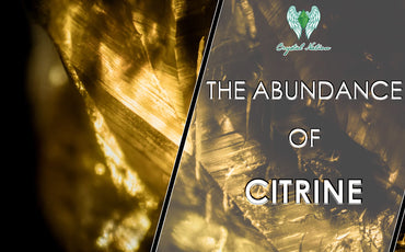 The Power & Abundance of Citrine