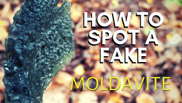 How to Spot a Fake Moldavite?